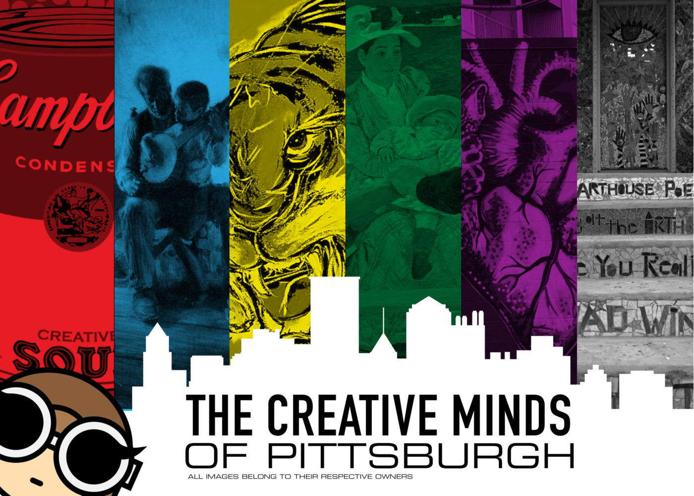 The Creative Minds of Pittsburgh - Graphic featuring art from different Pittsburgh artists